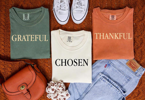 THANKFUL, CHOSEN, GRATEFUL TEE
