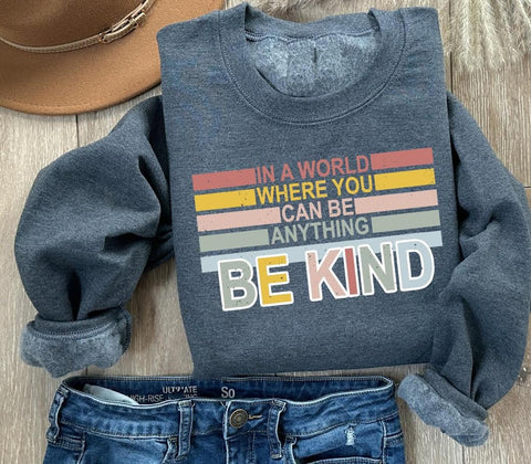 BE KIND SWEATSHIRT