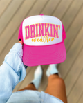 Drinkin' Weather DTF Printed Hot Pink & White Trucker Hat