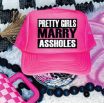 Pretty Girls Marry DTF Printed Neon Pink Trucker Hat
